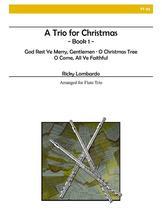 Lombardo - A Trio for Christmas, Book I (Flute)