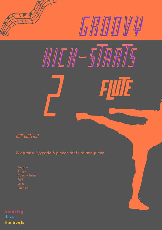 Ironside, Rob  ‘Groovy Kick-Starts 2’ for Flute and Piano- Digital Download