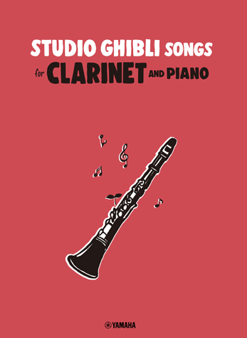 Studio Ghibli Songs for Clarinet and Piano/English Version