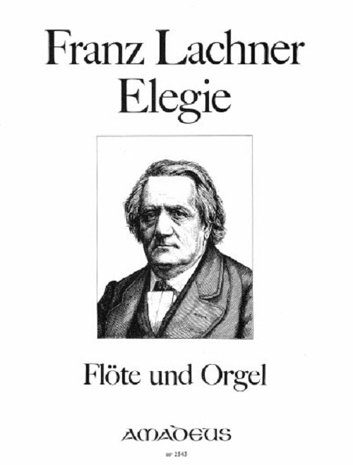 Lachner, F - Elegie for flute and organ