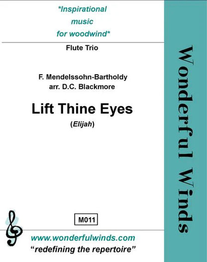 Mendelssohn, F - Lift Thine Eyes - for 3 flutes - Digital Download