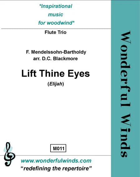 Mendelssohn, F - Lift Thine Eyes - for 3 flutes - Digital Download