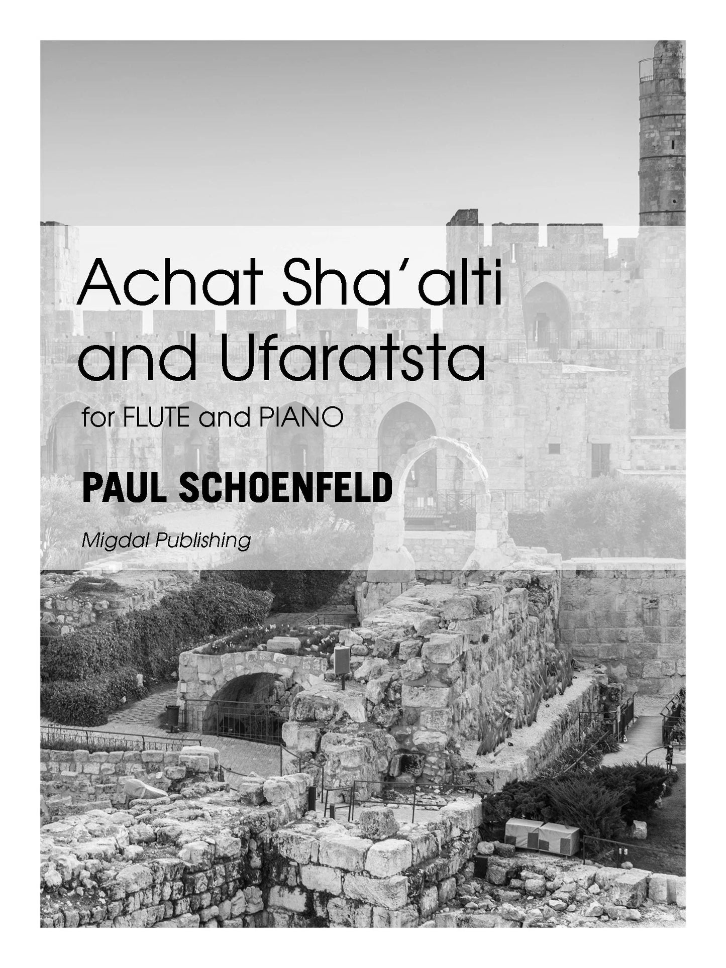 Schoenfeld - Achat Sha'alti and Ufaratsta (Flute and Piano)