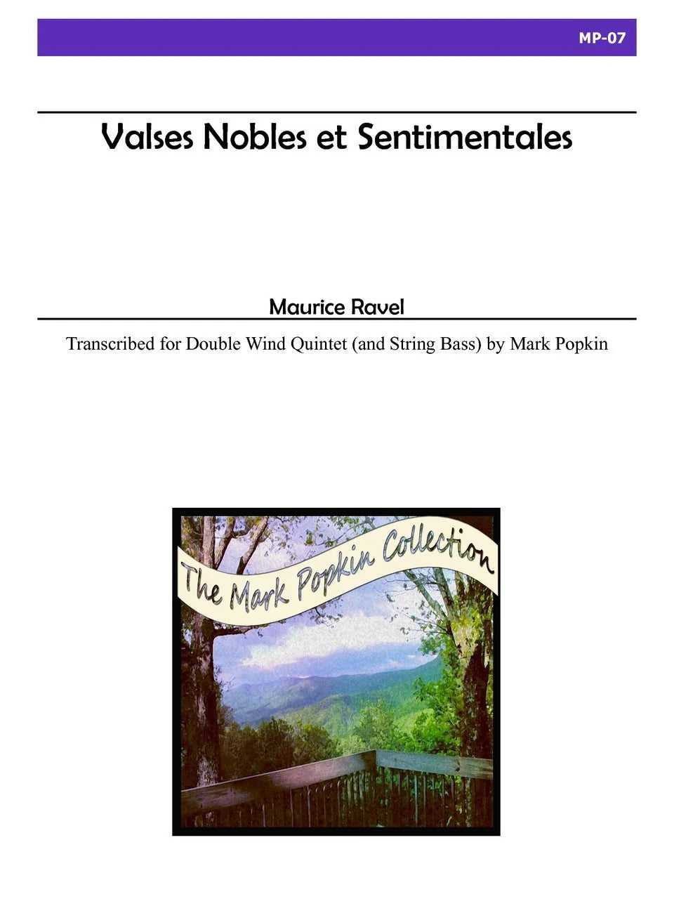 Ravel (arr. Popkin) - Valses Nobles et Sentimentales for Double Wind Quintet