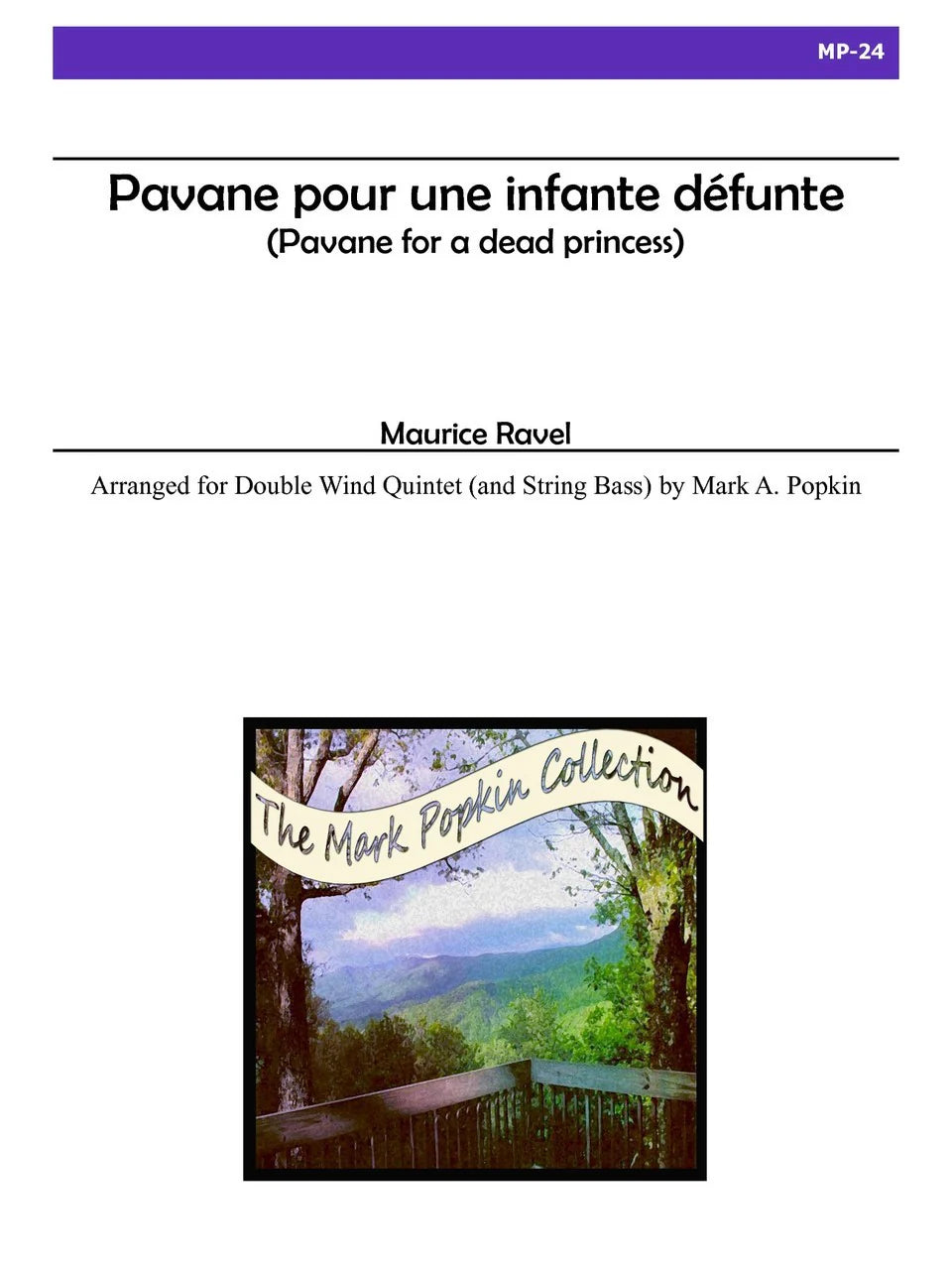Ravel (arr. Popkin) - Pavane pour une infante defunte  for Double Wind Quintet (Copy)