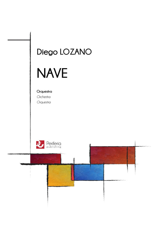 Lozano - Nave for Orchestra