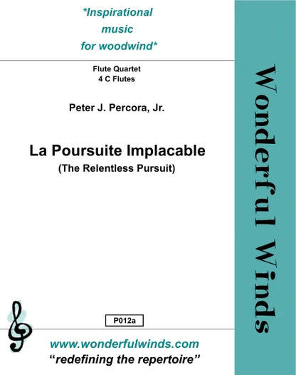 Pecora, P. J. Jr - La Poursuite Implacable -. Flute quartet (4 C Flutes)- Digital Download
