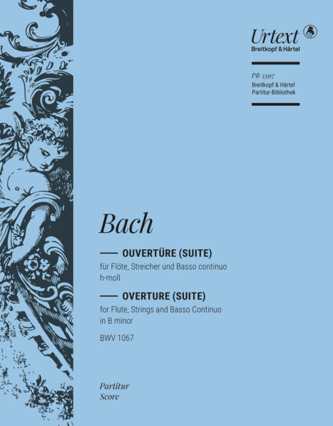 Bach JS - Overture (Suite) No. 2 in B minor BWV 1067 (Digital Edition)