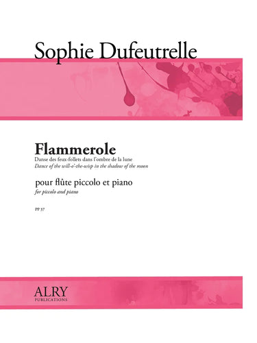 Dufeutrelle - Flammerole for Piccolo and Piano