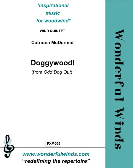McDermid, C - Doggywood!-  for wind quintet - Digital download