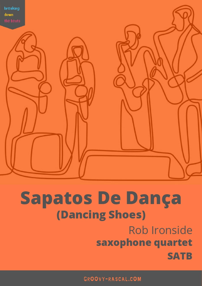 Sapatos De Dança (Dancing Shoes) Sax Quartet- Digital Download