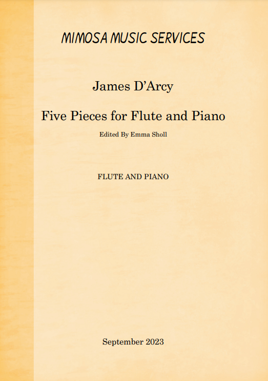 D'Arcy, James - Five Pieces for Flute and Piano edited by Emma Scholl (Digital Download)