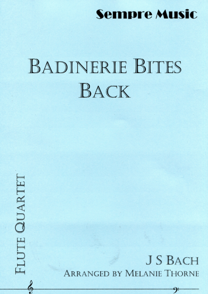 Badinerie Bites Back for flute quartet - Digital Download