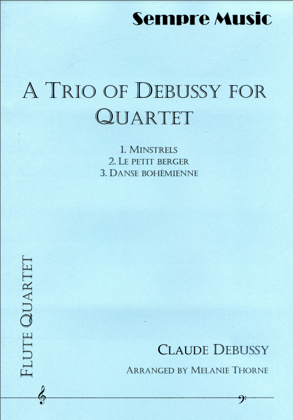 Thorne, Melanie  - A Trio of Debussy for Quartet -  flute quartet - Digital Download