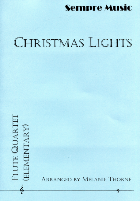 Thorne, Melanie  - Christmas Lights -  flute quartet - Digital Download