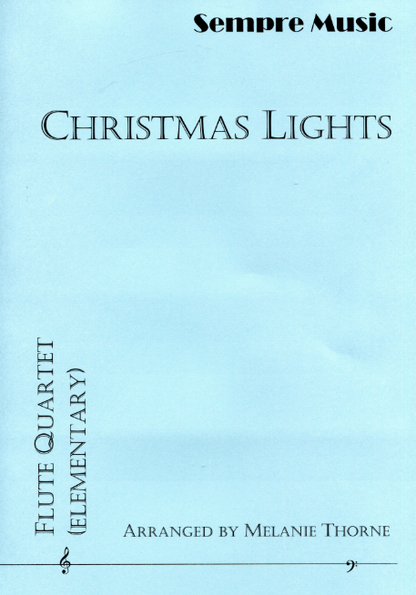 Thorne, Melanie  - Christmas Lights -  flute quartet - Digital Download