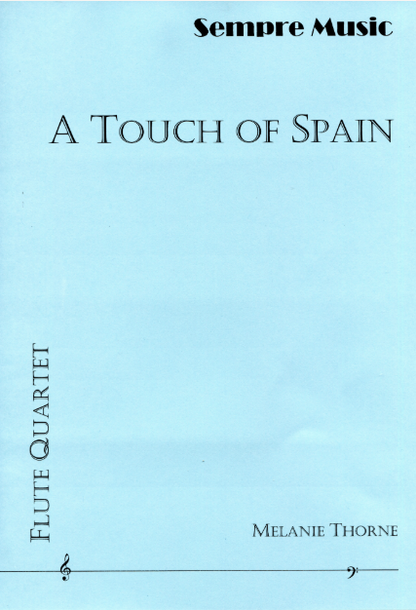 Thorne, Melanie  - A Touch of Spain -  flute quartet - Digital Download