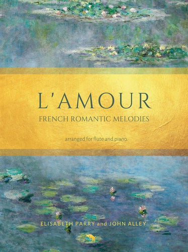 L'Amour - French Romantic Melodies for Flute and Piano