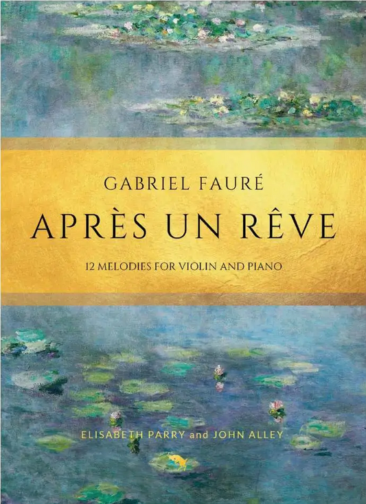 Fauré Après un rêve for violin and piano - Digital download