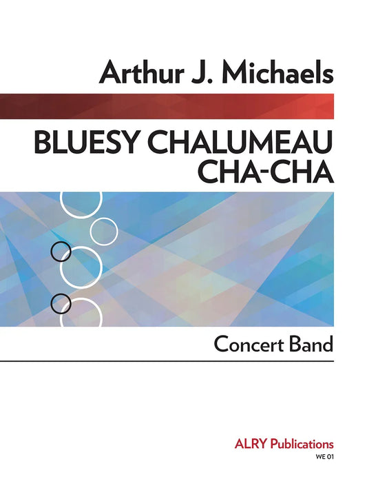 Michaels - Bluesy Chalumeau Cha-Cha (Concert Band)