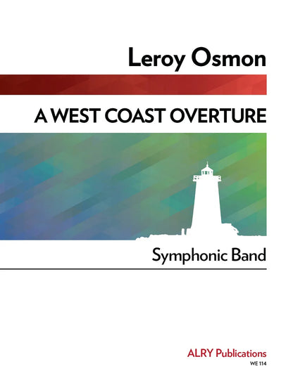 Osmon - A West Coast Overture (Symphonic Band)