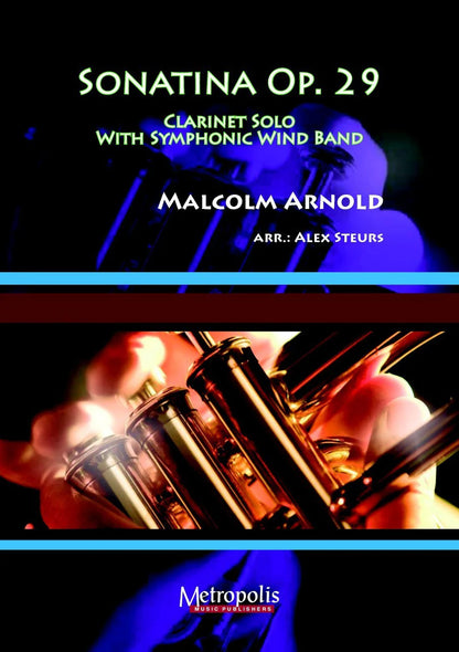 Arnold - Sonatina for Clarinet and Wind Band, op. 29