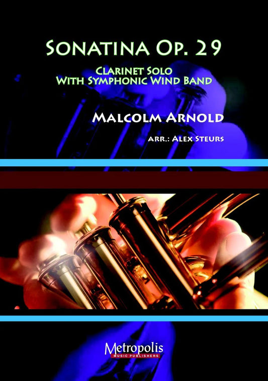 Arnold - Sonatina for Clarinet and Wind Band, op. 29