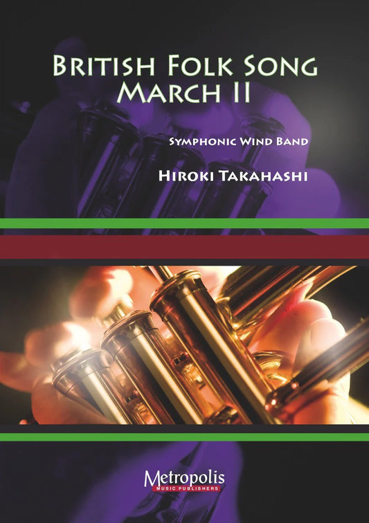 Takahashi - British Folk Song March II (Full Score and Parts) for wind band
