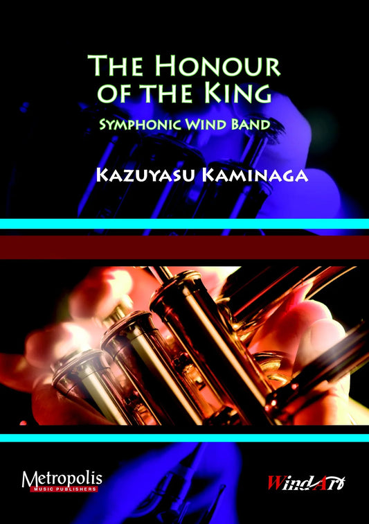 Kaminaga - The Honour of the King for Wind Band