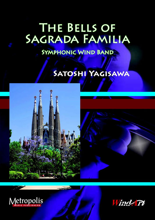 Yagisawa - The Bells of Sagrada Familia for Wind Band
