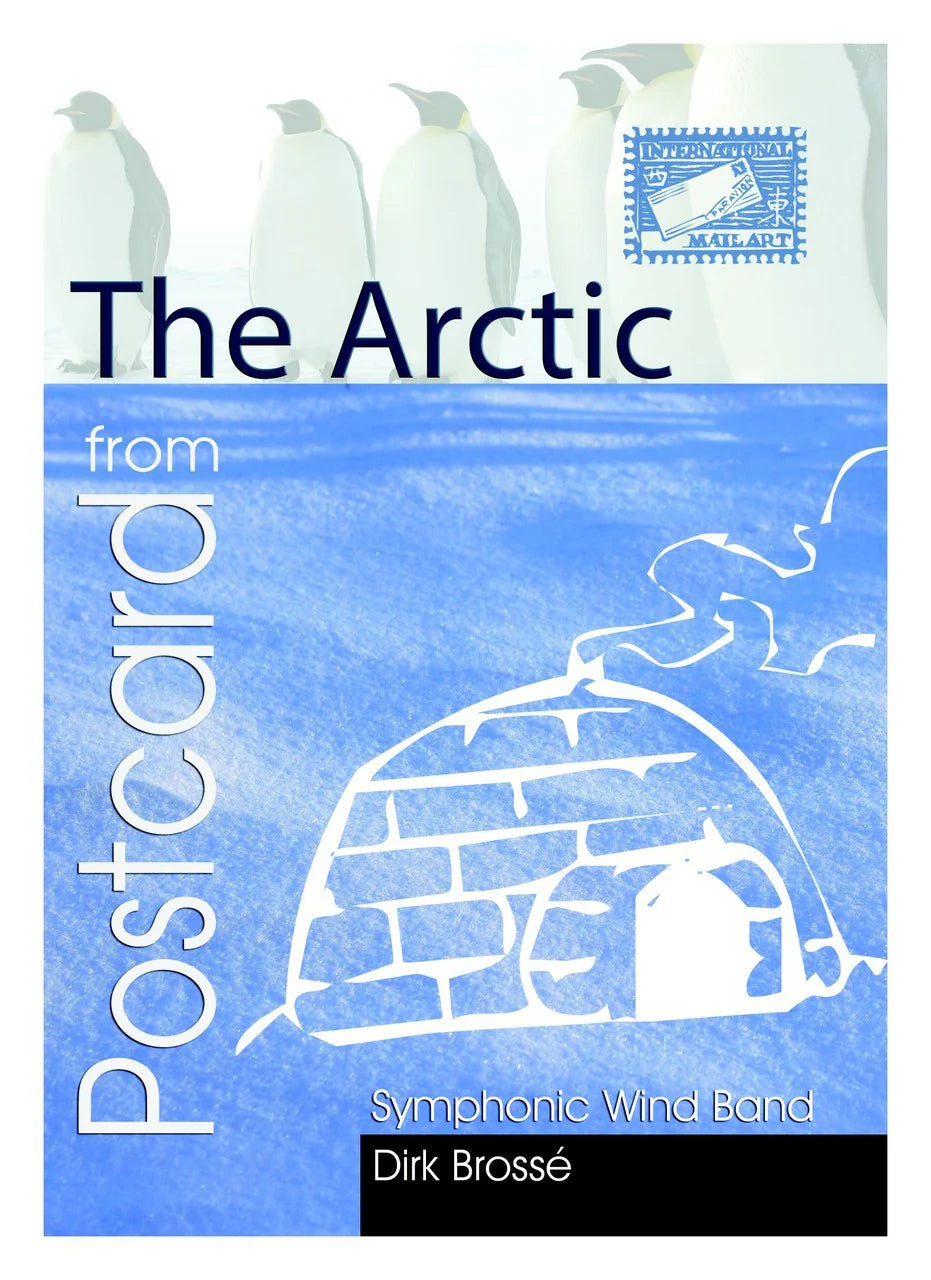 Brosse - Postcard from the Arctic (Full Score and Parts)