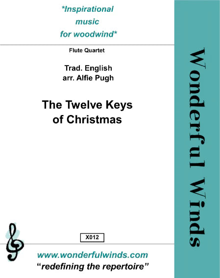 Trad. English/Pugh  - The Twelve Keys of Christmas - for flute quartet -   Digital Download