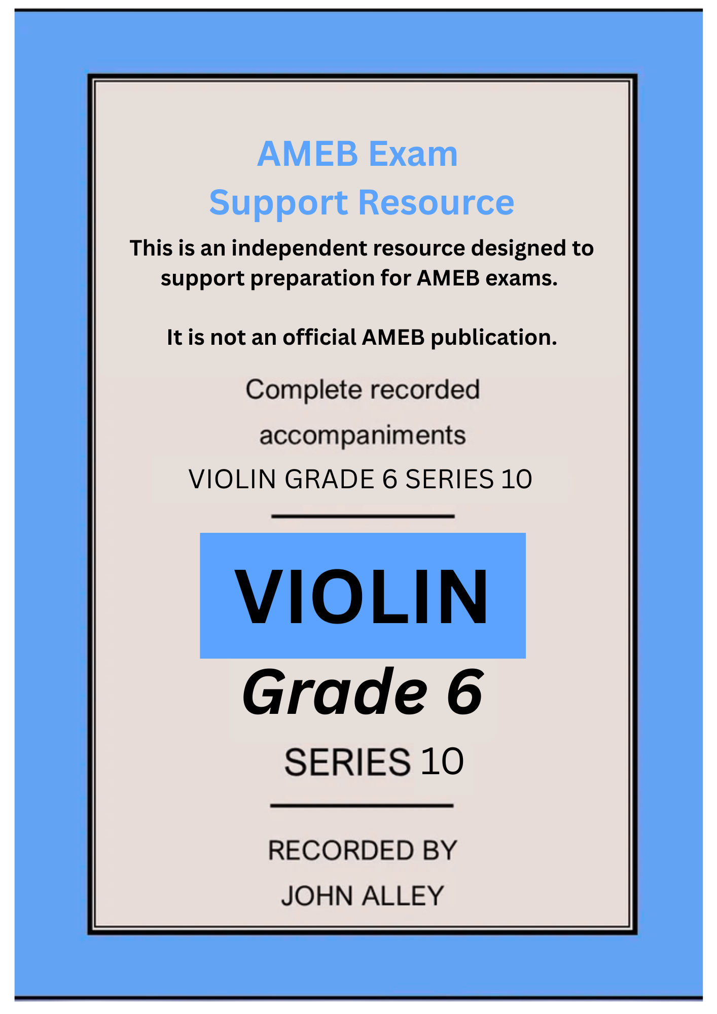 Recorded accompaniments for AMEB Grade 6 Series 10 Violin Support resource