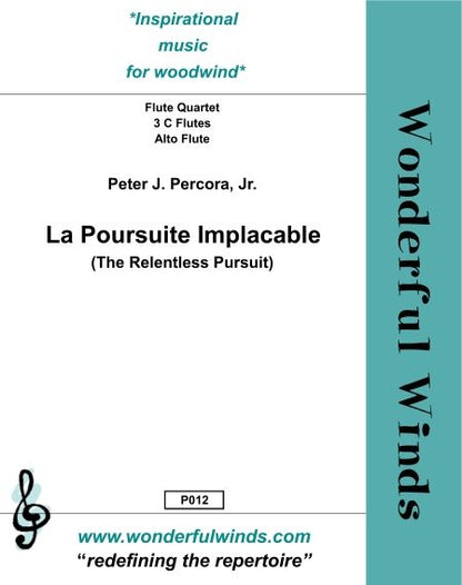 Pecora, P. J. Jr - La Poursuite Implacable -. Flute quartet (3 C Flutes 1 alto)- Digital Download