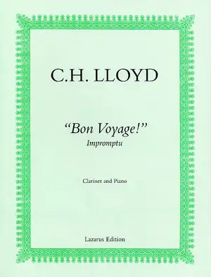 Lloyd, Charles, H - Bon Voyage (Impromptu) for clarinet and piano