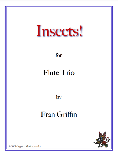 Griffin, Fran - Insects for flute trio