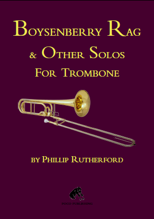 Trombone Rag Rutherford -Boysenberry Rag and Other Solos for Trombone – Syrinx Music
