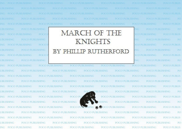 Rutherford - March of the Knights for Concert band