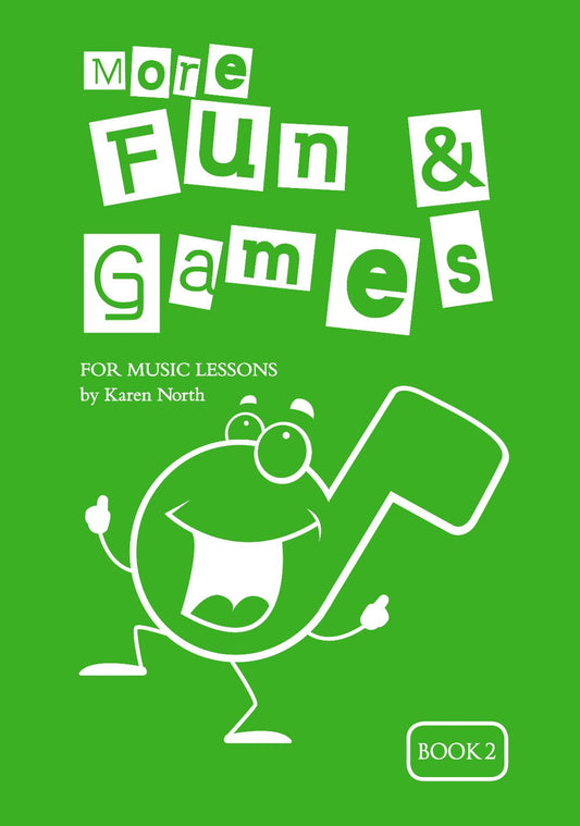 More Fun & Games for Music Lessons 2
