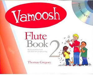 Gregory, Thomas - Vamoosh Flute Book 2