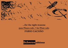 Cachão, Fábio  - …for the right reasons para Flauta solo