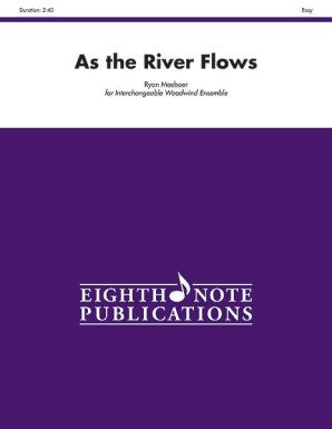 Meeboer Ryan- As the River Flows Flexible Woodwind Ensemble