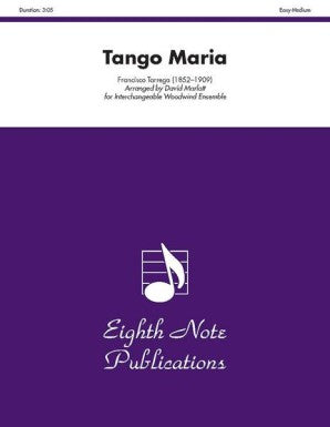 Tarrega Francisco- Tango Maria Flexible Woodwind Ensemble
