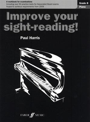 Improve Your Sight Reading Piano Grade 8