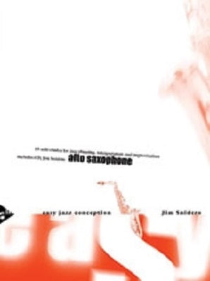 Snidero , Jim - Easy Jazz Conception Alto Sax Book/CD