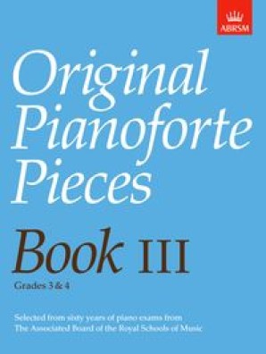 ABRSM Original Pianoforte Pieces Book III