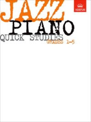 ABRSM Jazz Piano Quick Studies Grade 1-5