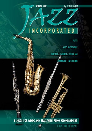Bailey, Kerin -  Jazz Incorporated Alto Sax Volume 1 Book/CD