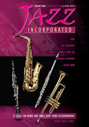 Bailey. Kerin -  Jazz Incorporated Alto Sax Volume 2 Book/CD