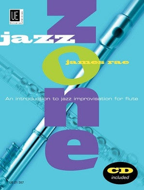 Rae, James - Jazz Zone Intro to Jazz Improvisation for Flute Bk/CD (Universal)